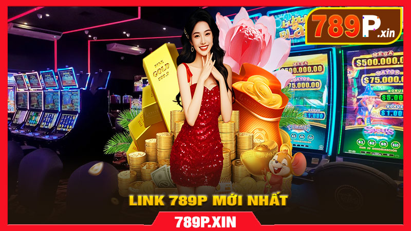 Link 789p Mới Nhất