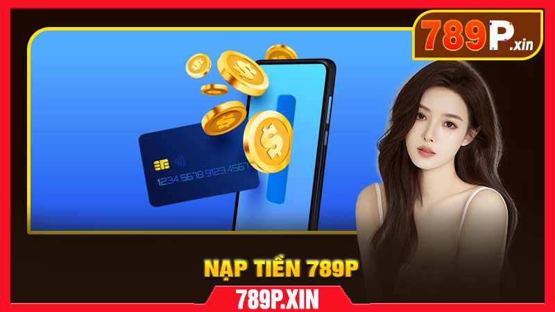 Nạp Tiền 789P