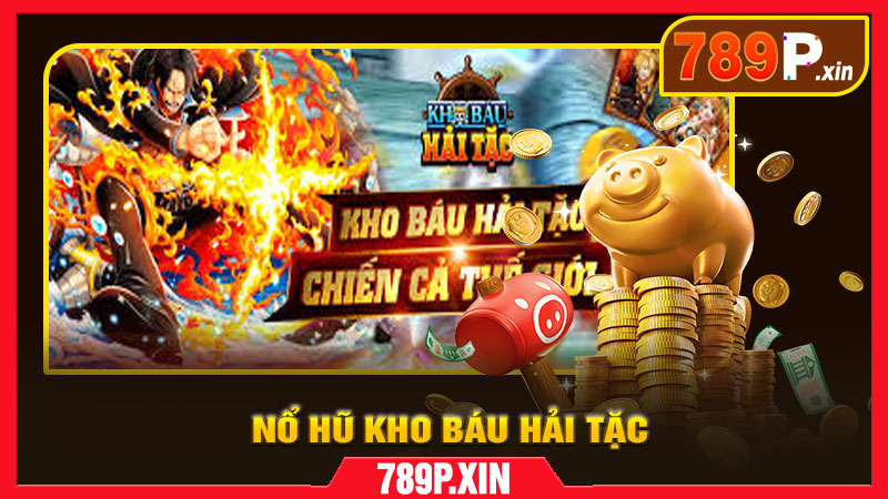 Nổ hũ kho báu hải tặc